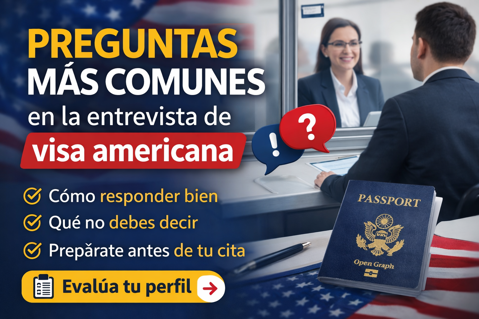 Preguntas más comunes en la entrevista de visa americana